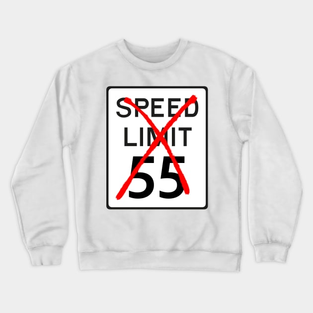 Speed Limit 55 Crewneck Sweatshirt by Meta Cortex